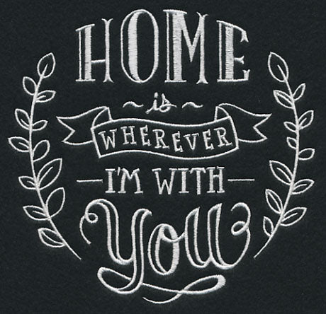 Home Is Wherever I'm With You