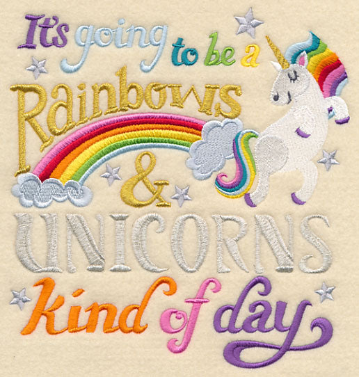 It's Going to be a Rainbows and Unicorns Kind of Day