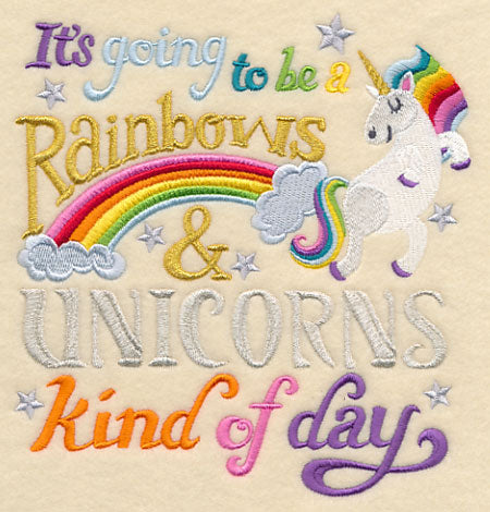 It's Going to be a Rainbows and Unicorns Kind of Day