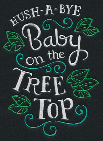 Hush-a-Bye Baby on the Tree Top