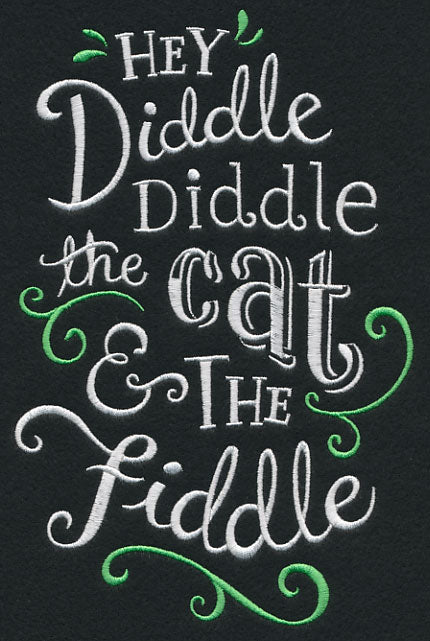 Hey Diddle Diddle, the Cat and the Fiddle