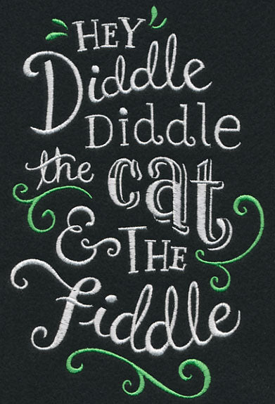 Hey Diddle Diddle, the Cat and the Fiddle