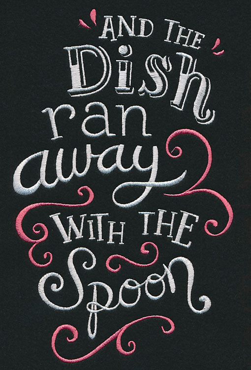 And the Dish Ran Away with the Spoon