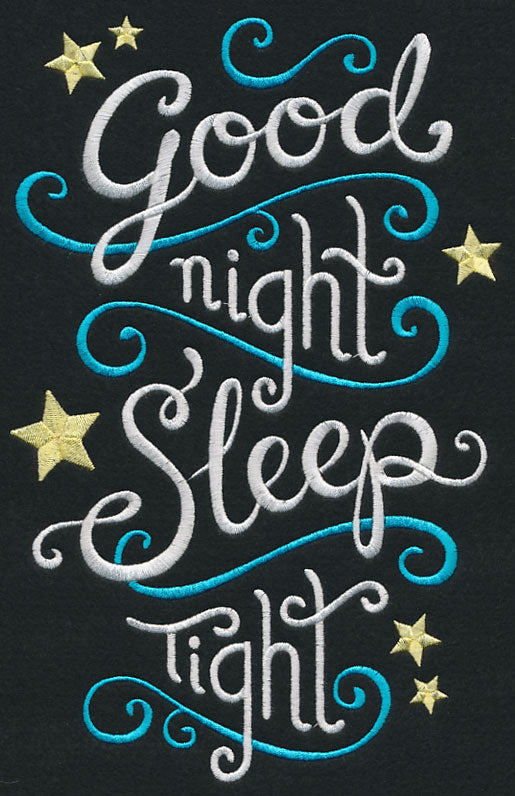 Good Night, Sleep Tight All Sizes | Machine Embroidery Design