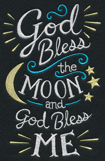 God Bless the Moon and God Bless Me