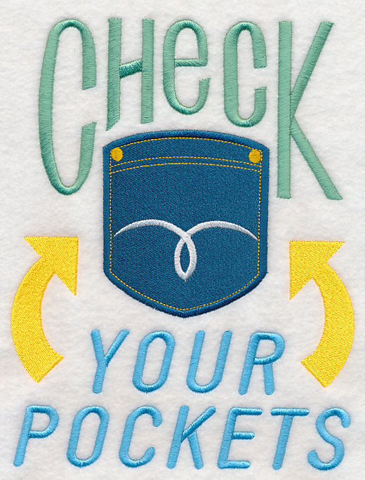 Check Your Pockets