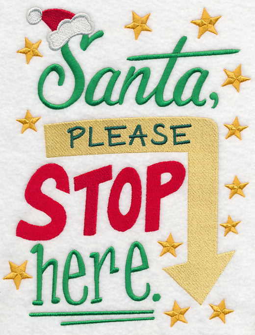 Santa Please Stop Here