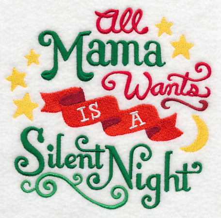 All Mama Wants is a Silent Night