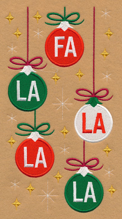 Fa La La La La Ornaments