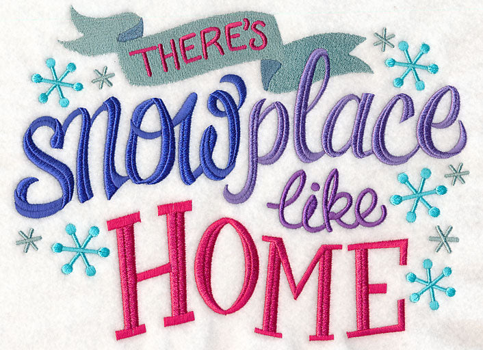 There's Snowplace Like Home