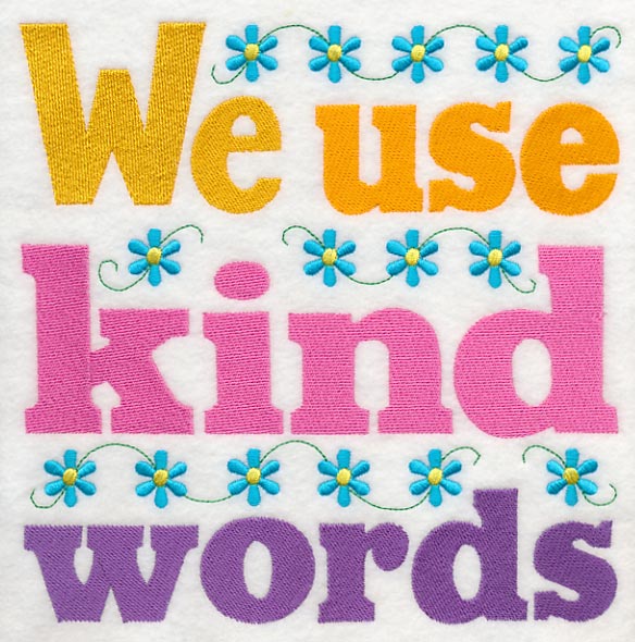 We Use Kind Words