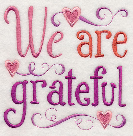 We Are Grateful