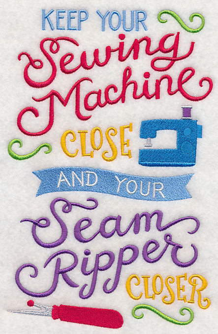 Keep Your Sewing Machine Close