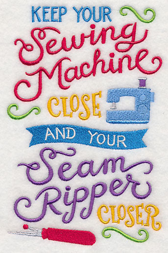Keep Your Sewing Machine Close