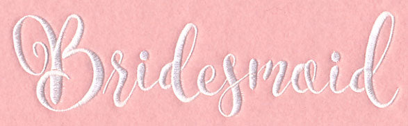 Wedding Typography - Bridesmaid