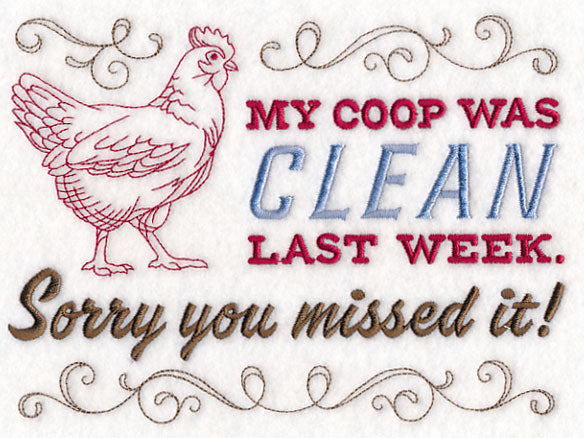My Coop Was Clean…