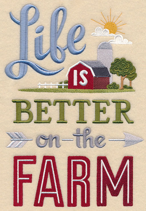Life is Better on the Farm