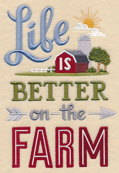 Life is Better on the Farm