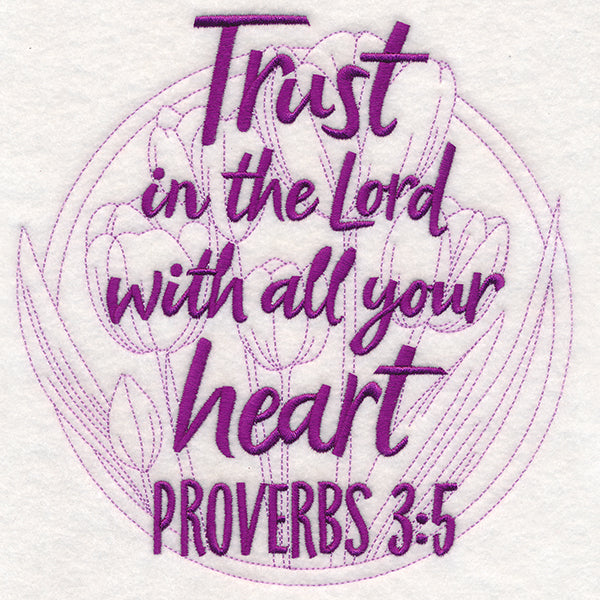 Spirited Sayings - Trust in the Lord With Tulips