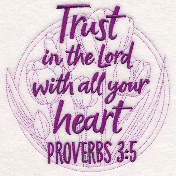 Spirited Sayings - Trust in the Lord With Tulips