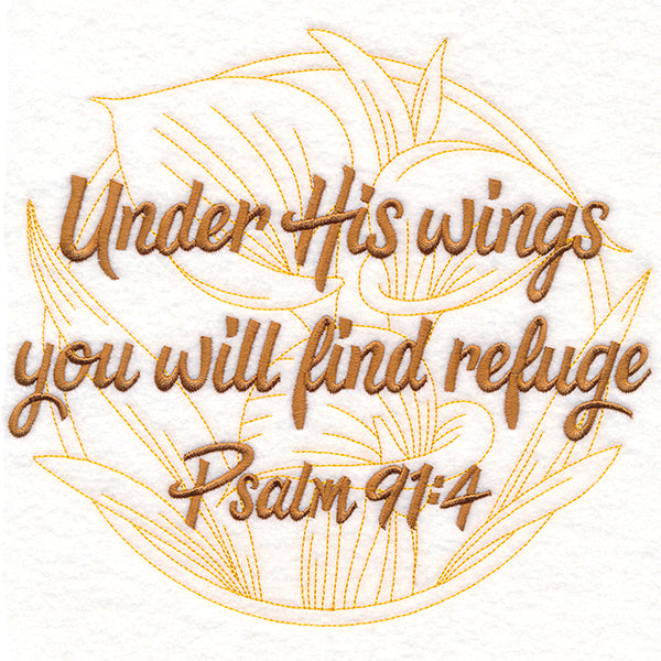 Spirited Sayings - Under His Wings With Calla Lilies