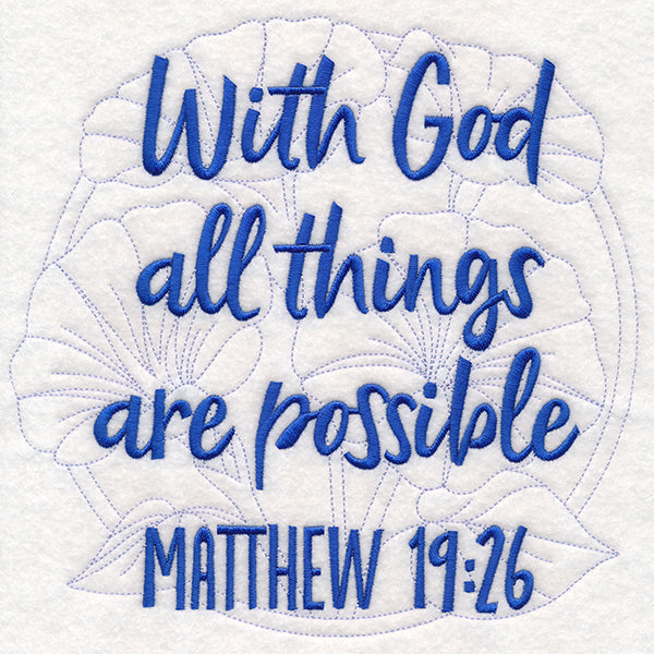 Spirited Sayings - All Things Are Possible with Morning Glories