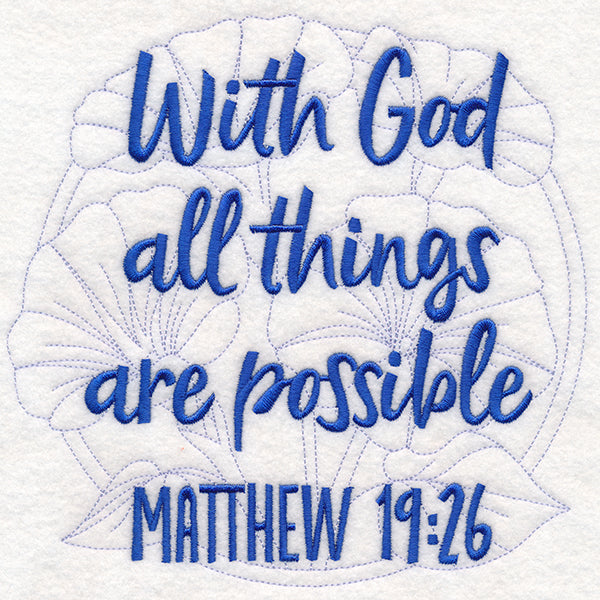 Spirited Sayings - All Things Are Possible with Morning Glories