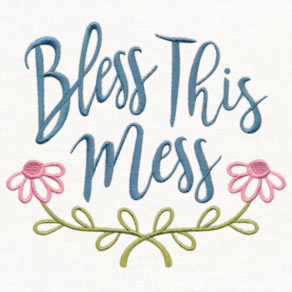Bless This Mess