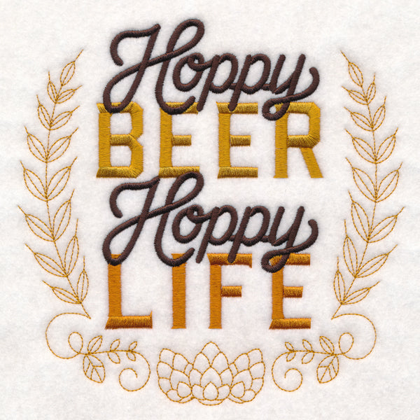 Hoppy Beer, Hoppy Life