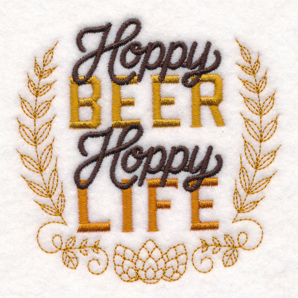 Hoppy Beer, Hoppy Life