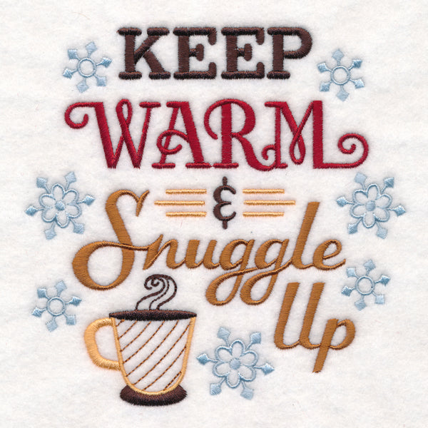 Keep Warm and Snuggle Up