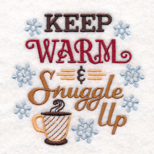 Keep Warm and Snuggle Up