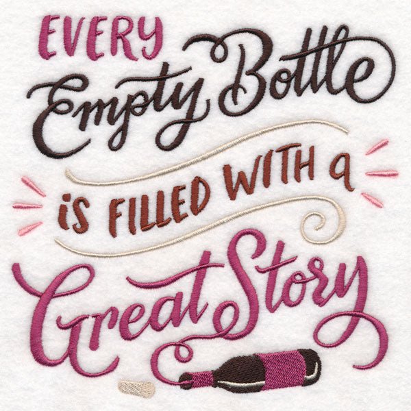 Every Empty Bottle Is Filled with a Great Story