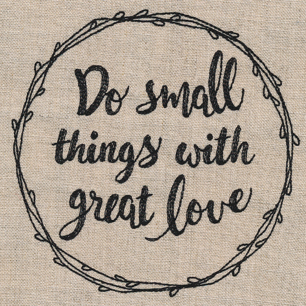 Small Things, Great Love