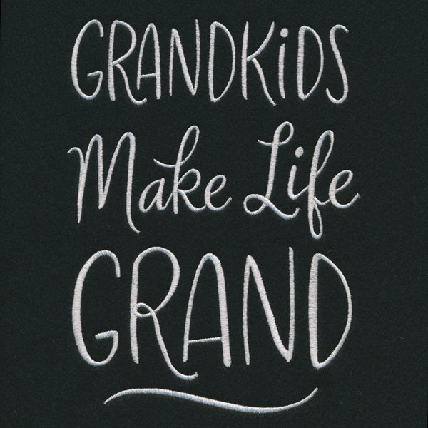 Grandkids Make Life Grand
