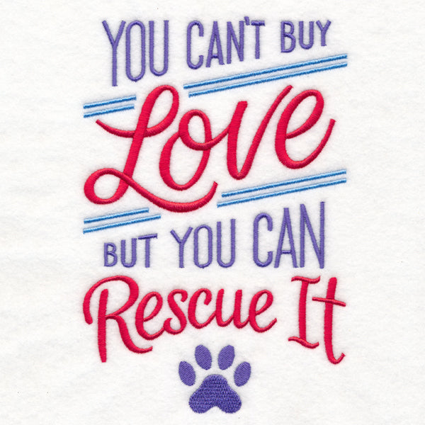 You Can't Buy Love But You Can Rescue It