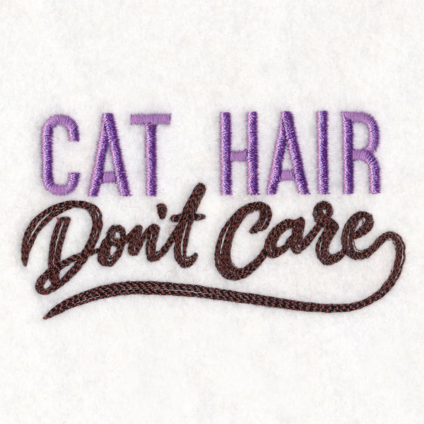 Cat Hair Don't Care