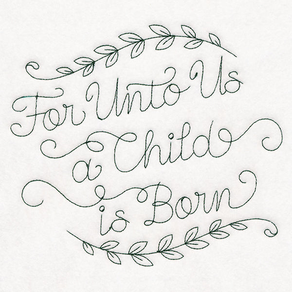 For Unto Us a Child is Born