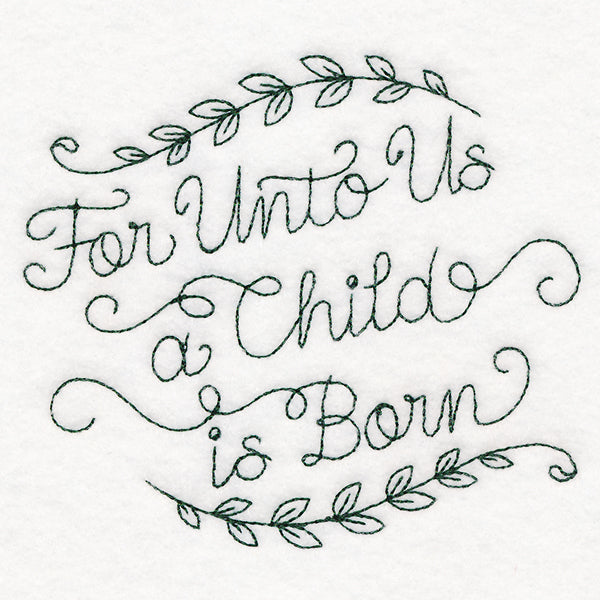 For Unto Us a Child is Born