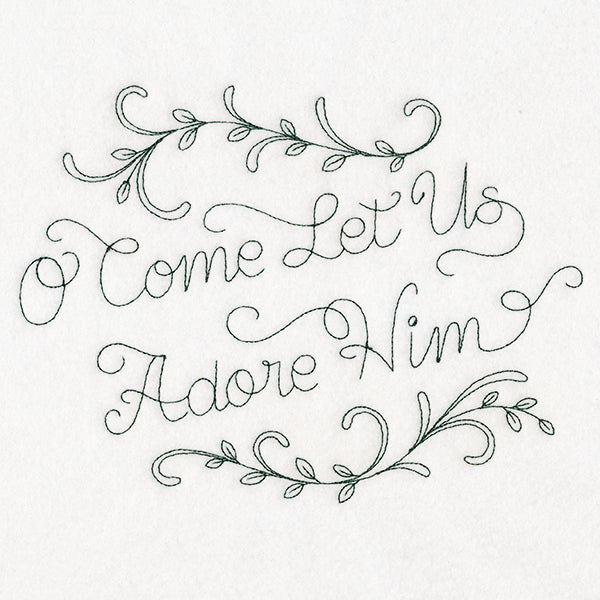 O Come Let Us Adore Him