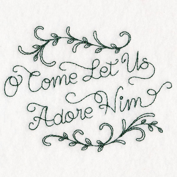 O Come Let Us Adore Him