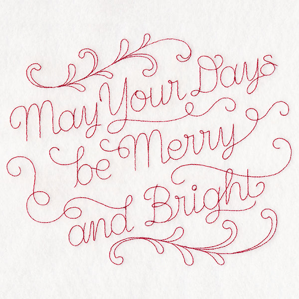 May Your Days Be Merry and Bright