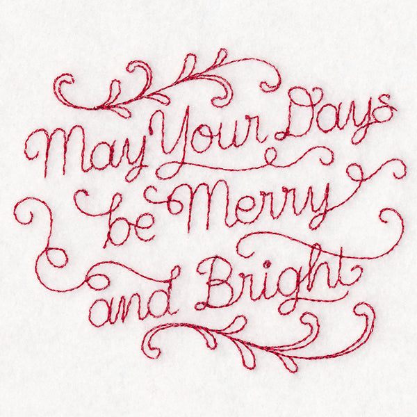 May Your Days Be Merry and Bright
