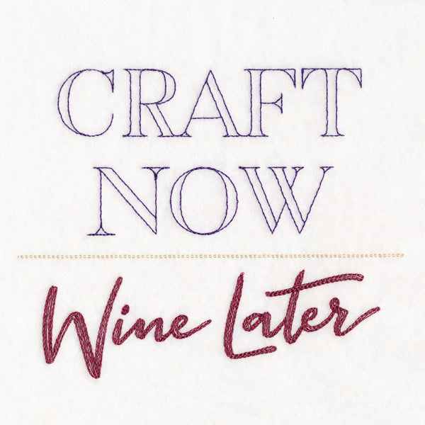 Craft Now Wine Later