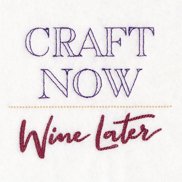 Craft Now Wine Later
