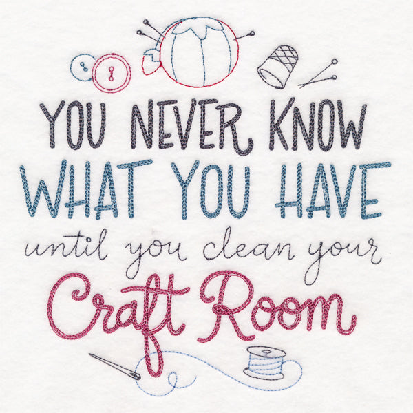 Until You Clean Your Craft Room