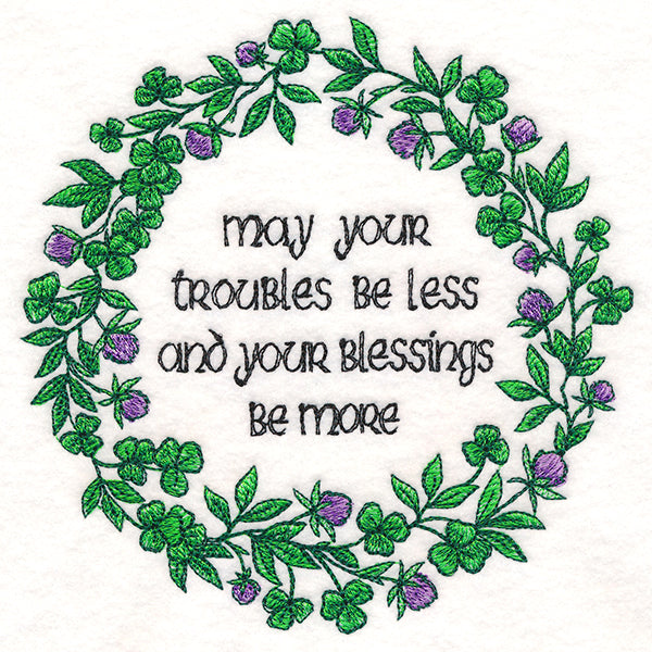 May Your Troubles Be Less Irish Blessing