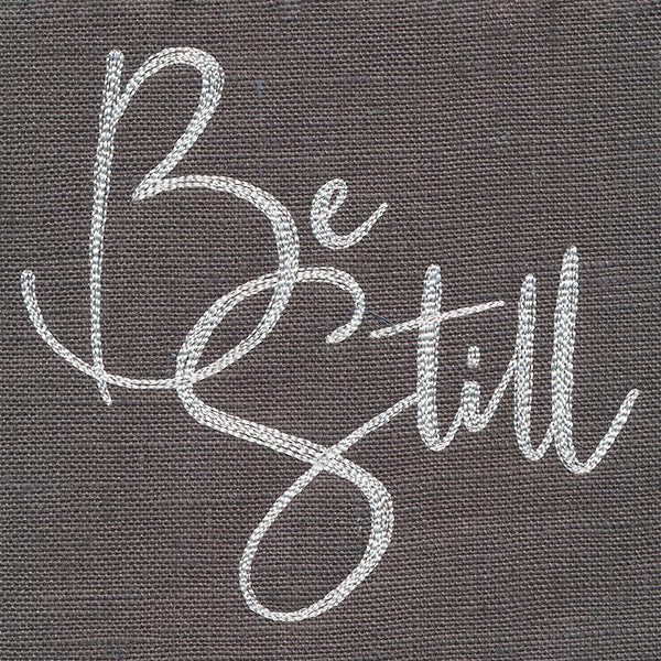 Be Still