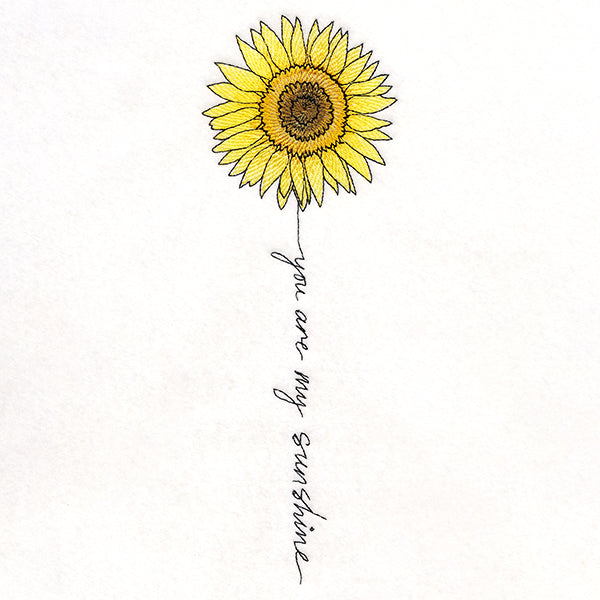 You Are My Sunshine Sunflower