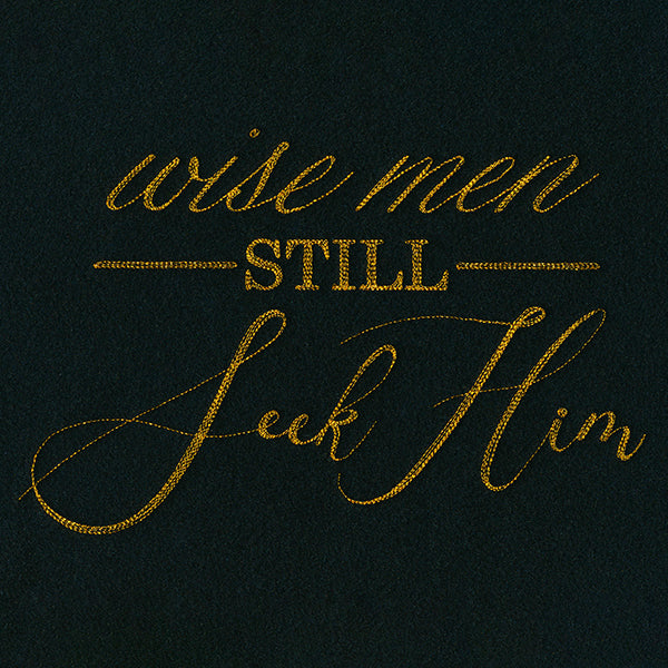 Spirited Script - Wise Men Still Seek Him